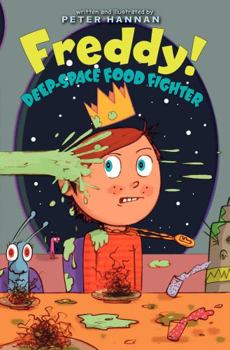 Paperback Freddy! Deep-Space Food Fighter Book