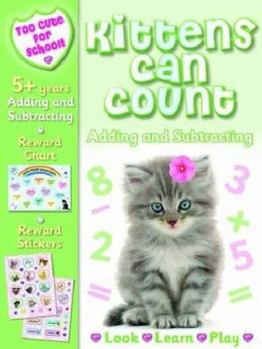 Paperback Kittens Can Count - Adding Subtracting Book