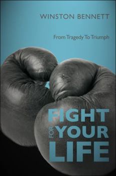 Paperback Fight for Your Life: From Tragedy to Triumph Book