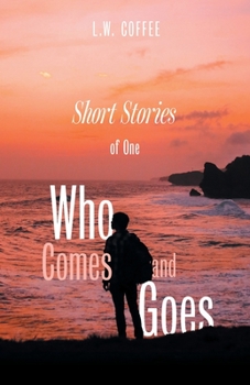 Paperback Short Stories of One Who Comes and Goes Book