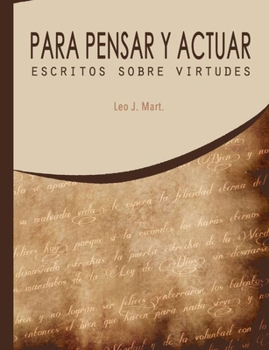 Paperback Para Pensar y Actuar: Escritos Sobre Virtudes [Spanish] Book