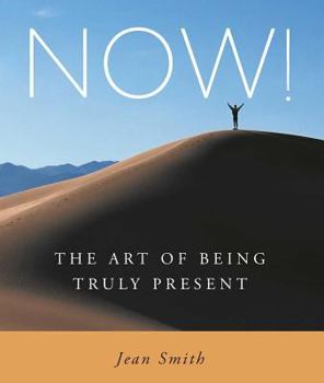 Paperback Now!: The Art of Being Truly Present Book