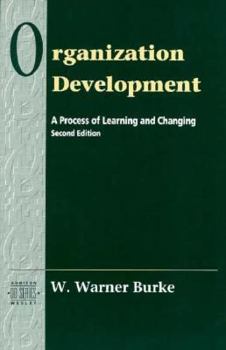 Paperback Organizational Development: A Process of Learning and Changing (Prentice Hall Organizational Development Series) Book
