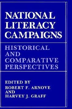 Hardcover National Literacy Campaigns: Historical and Comparative Perspectives Book