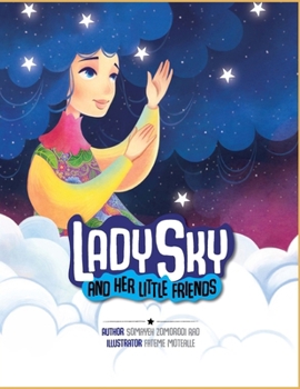 Paperback Lady Sky: and her Little Friends Book