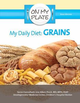 Hardcover My Daily Diet: Grains Book