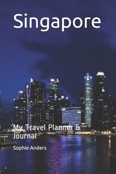 Singapore: My Travel Planner & Journal
