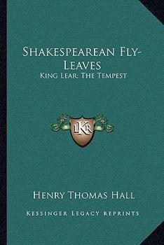 Paperback Shakespearean Fly-Leaves: King Lear; The Tempest Book