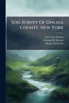Paperback Soil Survey Of Oneida County, New York Book