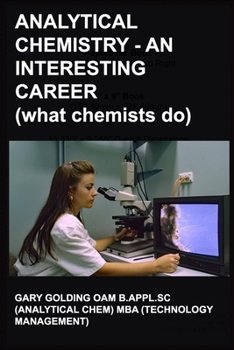 Paperback Analytical Chemistry - an Interesting Career: What Chemists Do Book