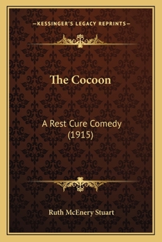 Paperback The Cocoon: A Rest Cure Comedy (1915) Book