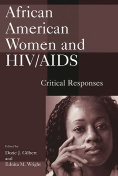Paperback African American Women and HIV/AIDS: Critical Responses Book