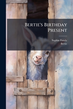 Paperback Bertie's Birthday Present Book