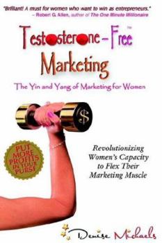 Paperback Testosterone-Free Marketing Book