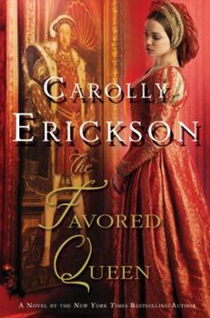 Hardcover The Favored Queen: A Novel of Henry VIII's Third Wife Book