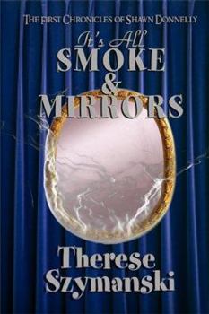 Paperback It's All Smoke and Mirrors Book