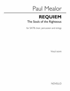 Paperback Requiem: The Souls of the Righteous Satb and Piano Book