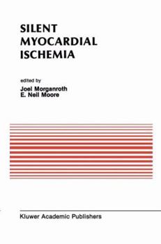 Hardcover Silent Myocardial Ischemia: Proceedings of the Symposium on New Drugs and Devices October 15-16, 1987, Philadelphia, Pennsylvania Book