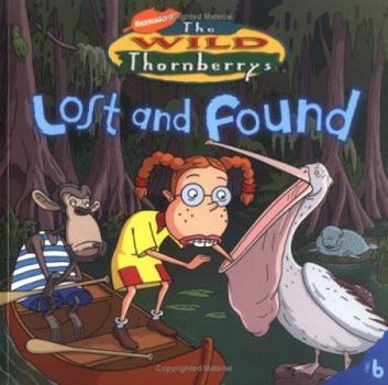 Paperback Lost and Found (Wild Thornberrys) Book