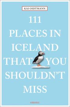 Paperback 111 Places in Iceland That You Shouldn't Miss Revised & Updated Book
