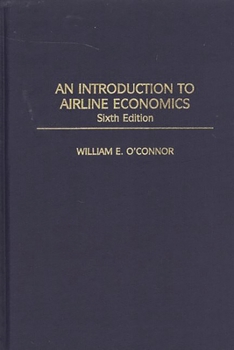 Hardcover An Introduction to Airline Economics Book