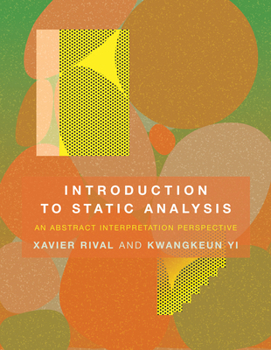 Hardcover Introduction to Static Analysis: An Abstract Interpretation Perspective Book