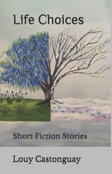 Paperback Life Choices: Short Fiction Stories Book