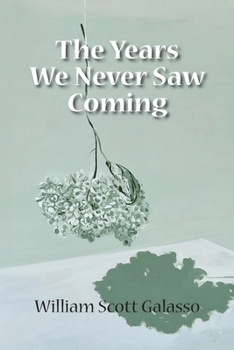 Paperback The Years We Never Saw Coming Book