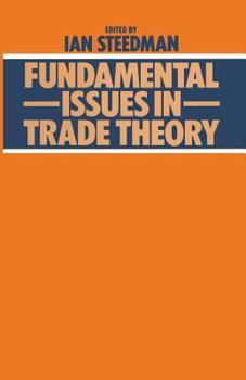 Paperback Fundamental Issues in Trade Theory Book