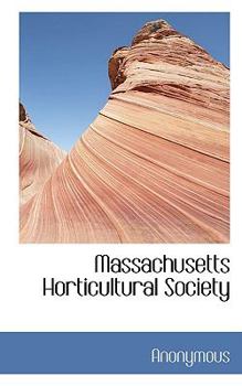 Paperback Massachusetts Horticultural Society Book
