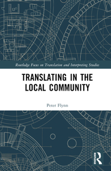 Hardcover Translating in the Local Community Book