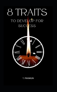 Paperback 8 Traits to Develop for Success Book