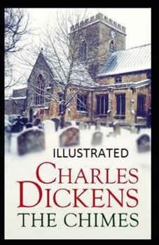 Paperback The Chimes Illustrated Edition Book