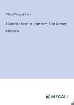 Paperback A Roman Lawyer in Jerusalem; First Century: in large print Book