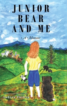 Hardcover Junior Bear and Me: A Memoir Book