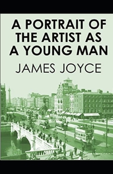Paperback A Portrait of the Artist as a Young Man Illustrated Book