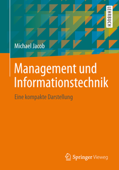 Paperback Management Und Informationstechnik: Eine Kompakte Darstellung [German] Book