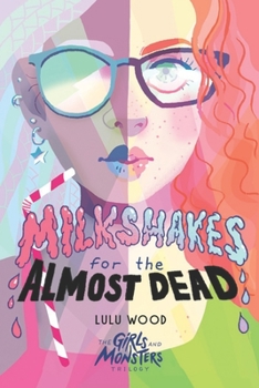 Paperback Milkshakes For The Almost Dead Book