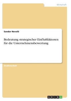 Paperback Bedeutung strategischer Einflußfaktoren für die Unternehmensbewertung [German] Book