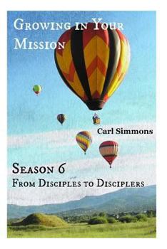 Paperback Growing in Your Mission Book