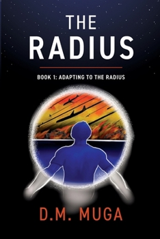 Paperback The Radius: Book 1: Adapting to the Radius Book