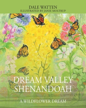 Paperback Dream Valley Shenandoah: A Wildflower Dream Book