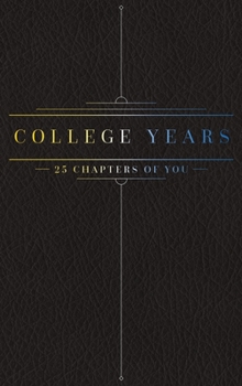Hardcover 25 Chapters Of You: College Years Book