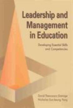 Paperback Educational Leadership and Management: Developing Essential Skills and Competencies Book