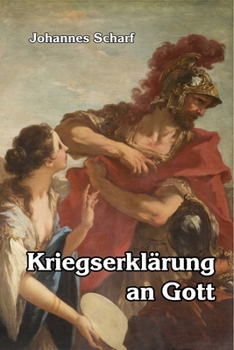 Paperback Eine Kriegserkl?rung an Gott [German] Book