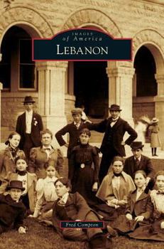 Lebanon (Images of America) - Book  of the Images of America: Ohio