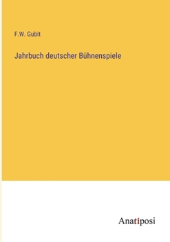 Paperback Jahrbuch deutscher Bühnenspiele [German] Book