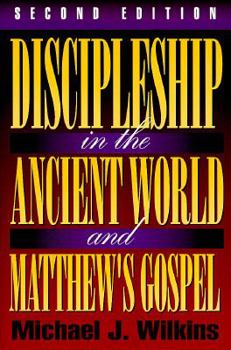 Paperback Discipleship in the Ancient World and Matthew's Gospel Book