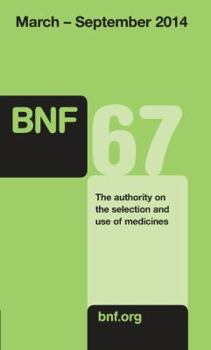 Paperback British National Formulary 67, March 2014-Sepember 2014 Book