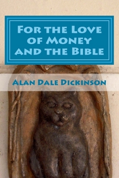 Paperback For the Love of Money and the Bible Book